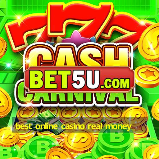 best online casino real money